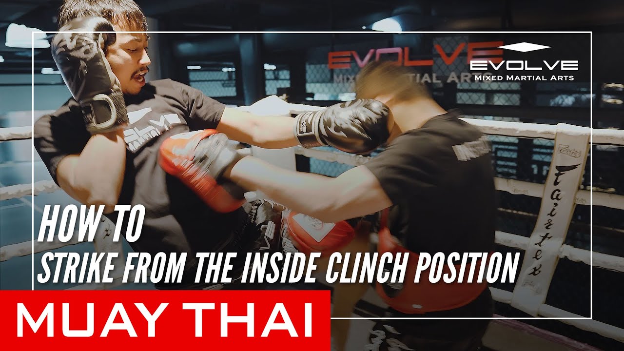 4 Essential Tips For The Muay Thai Clinch