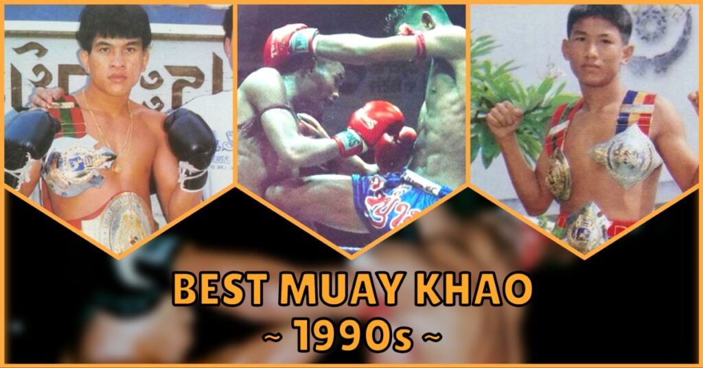 Best Muay Khao 1990s