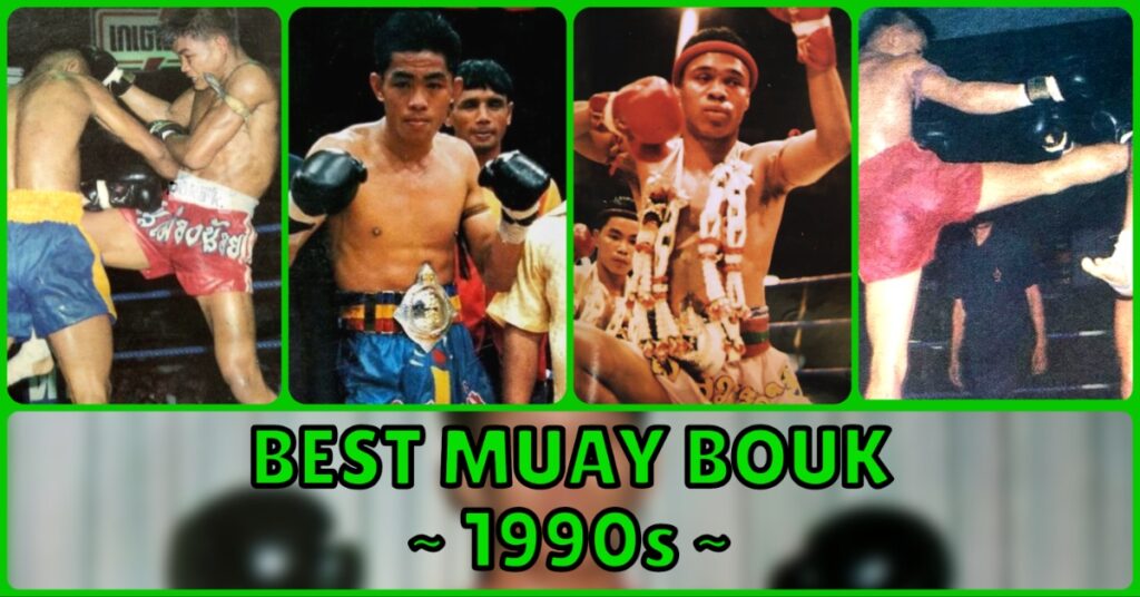 Best Muay Bouk 1990s Muay Thai 1