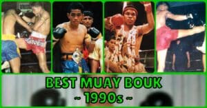 Best Muay Bouk 1990s Muay Thai 1