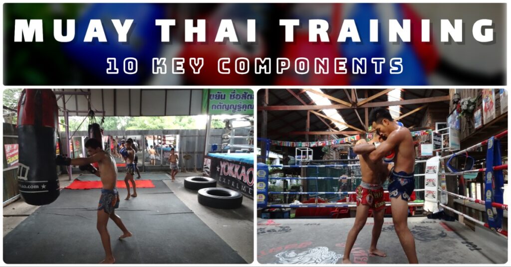 Muay Thai Training - 10 Key Components